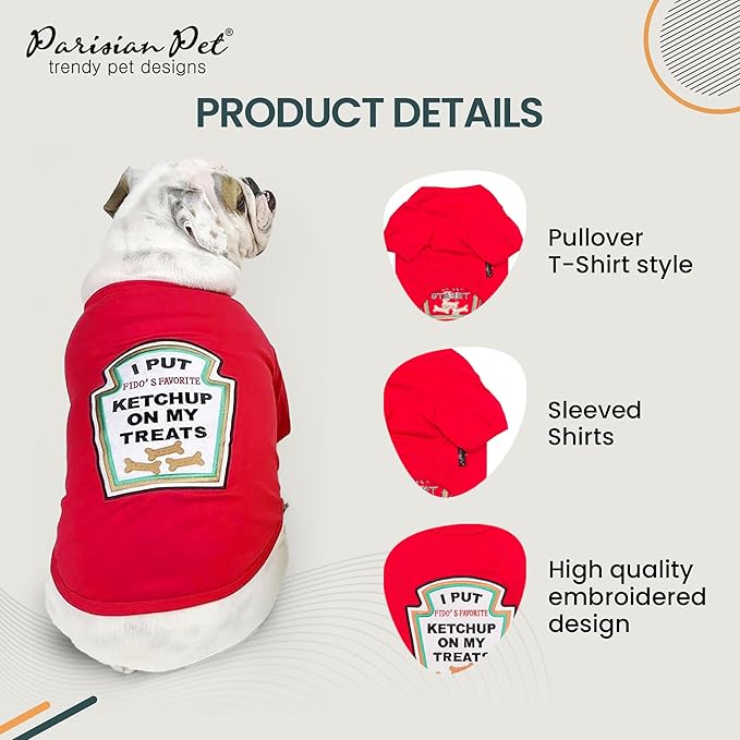 Parisian Pet Dog Shirt - Embroidered “I Put Ketchup on My Treats“ - 100% Cotton and Polyester Dog Clothes - Sleeved, Lightweight Costume for Dogs - Red Dog Shirts for Large Dogs - Pet Costumes 2XL